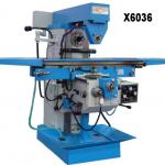 X6036 Universal milling machine